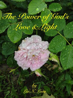 cover image of The Power of God's Love & Light